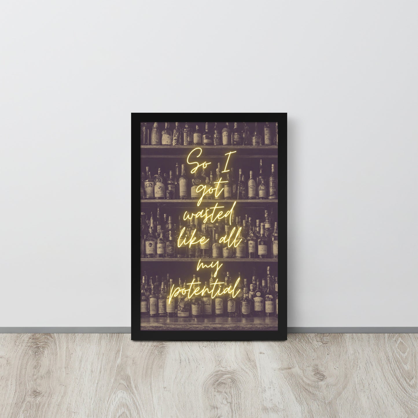 Wall Art Print - So I Got Wasted Like All My Potentia-By The Bard