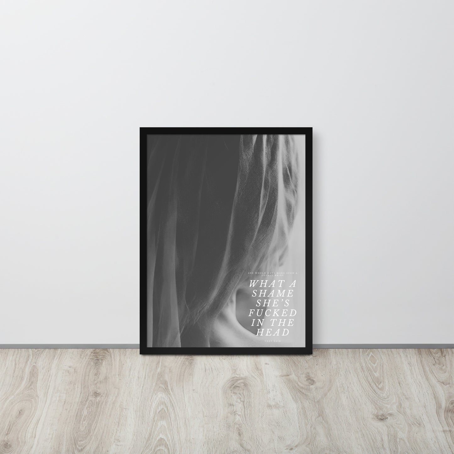 Wall Art Print - What A Shame She's Fucked In The Head-By The Bard