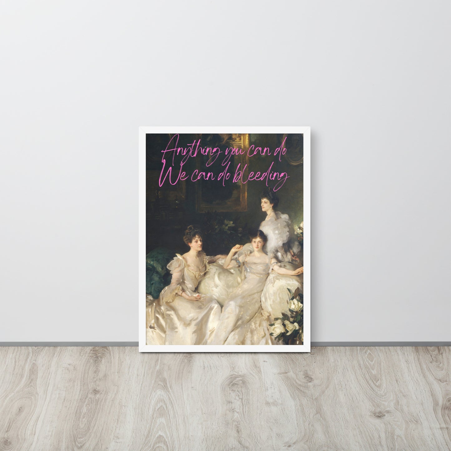 Wall Art Print - Anything You Can Do We Can Do Bleeding-By The Bard