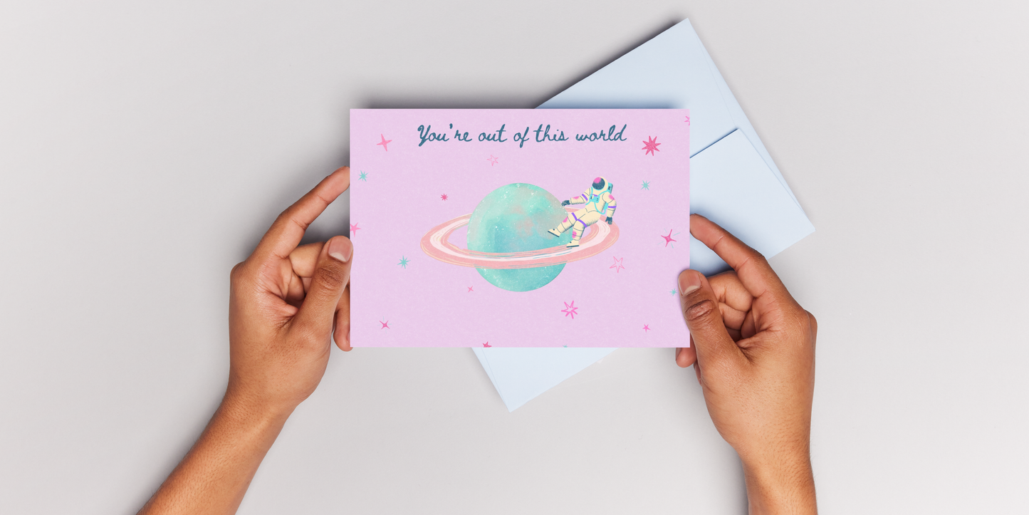 Greetings Card -  You're Out of This World Card | Space Astronaut Birthday & Anniversary Card