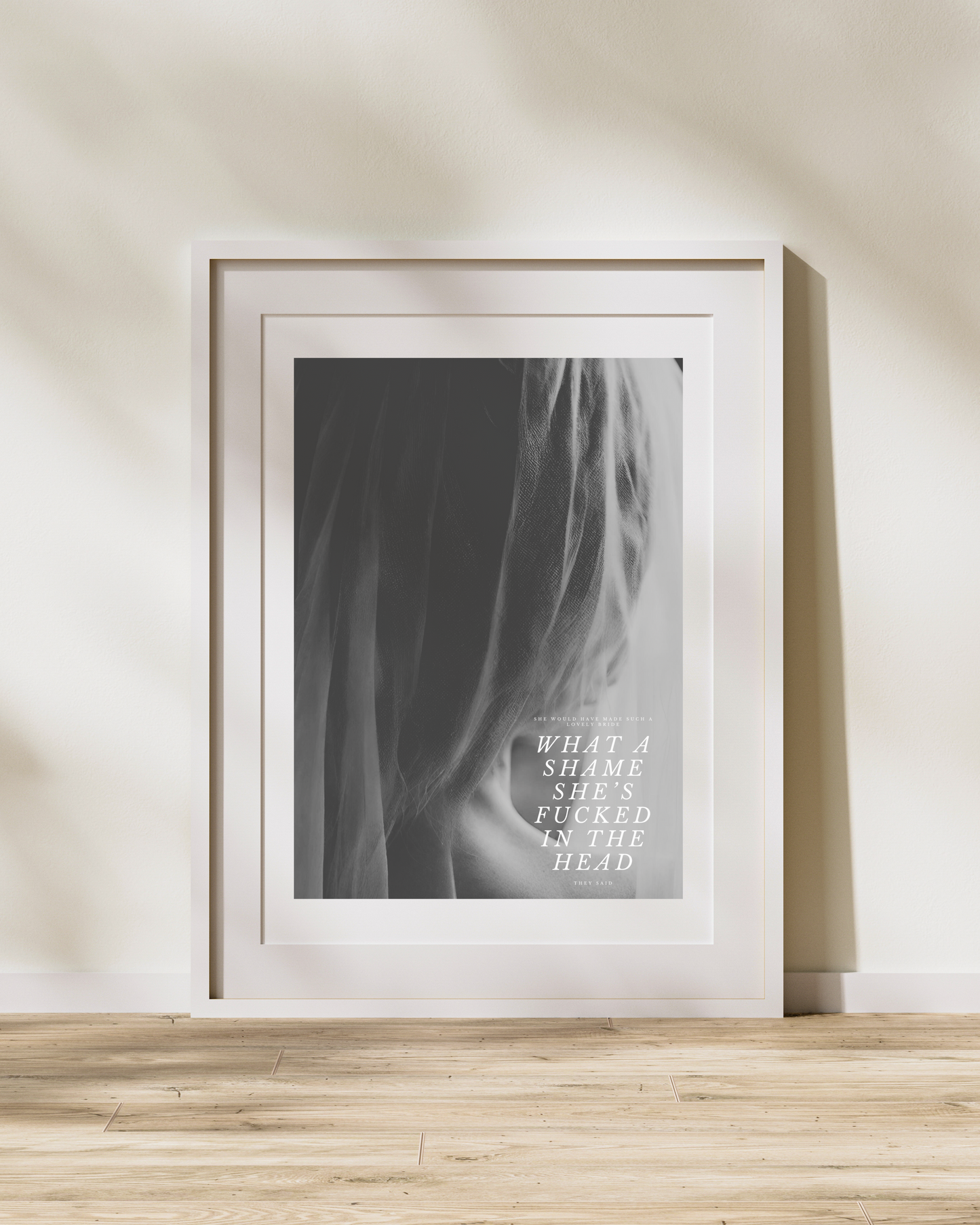 Wall Art Print - What A Shame She's Fucked In The Head-By The Bard