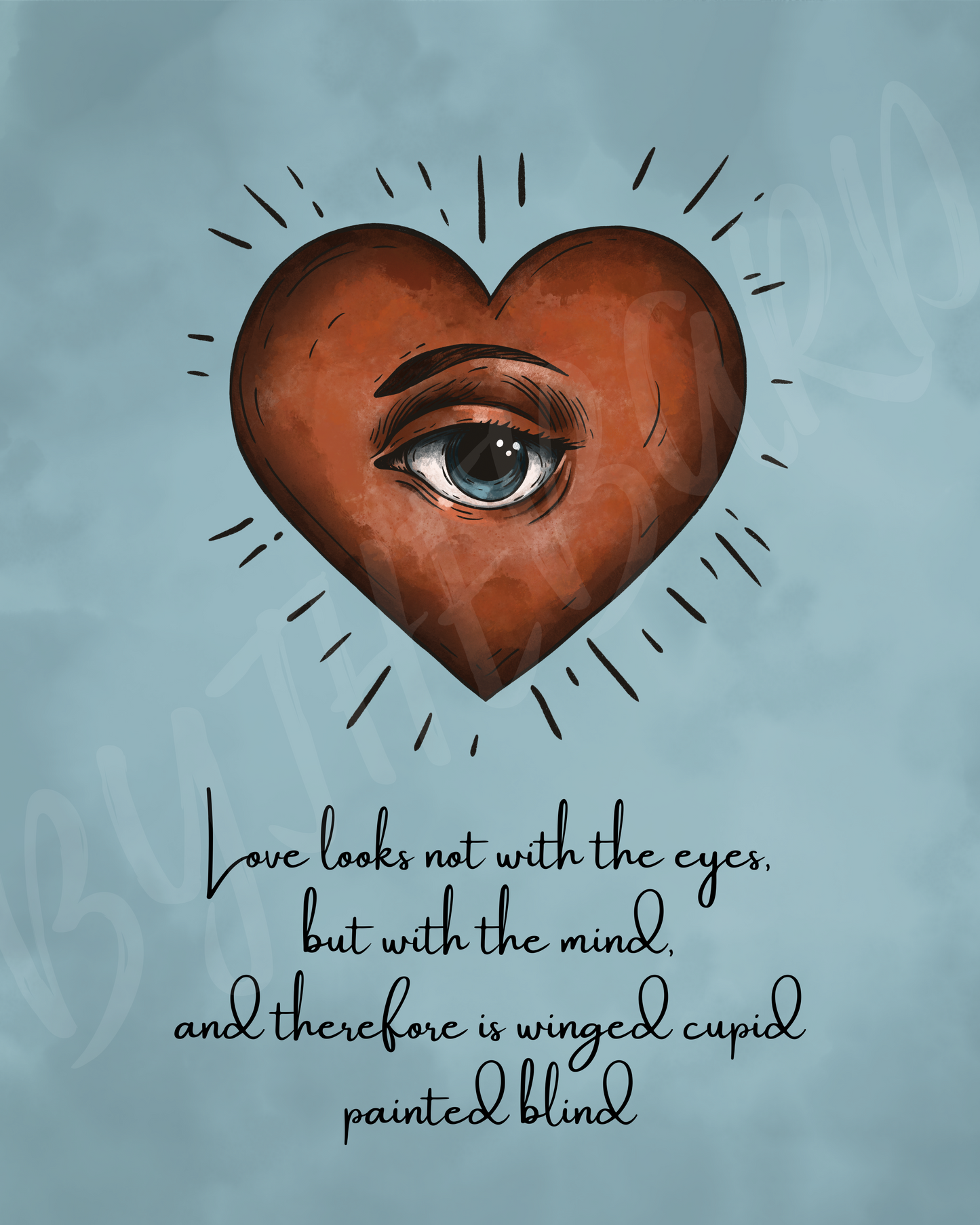 Wall Art Print - “Love Looks Not with the Eyes” Shakespeare Quote Surreal Heart & Eye Illustration Print-By The Bard