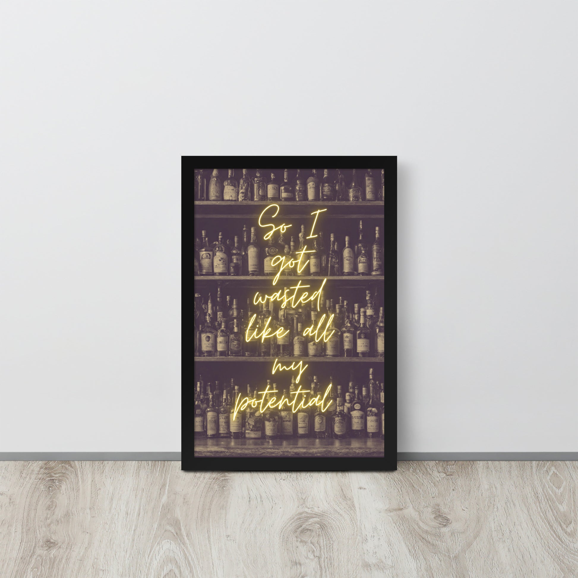 Wall Art Print - So I Got Wasted Like All My Potentia-By The Bard