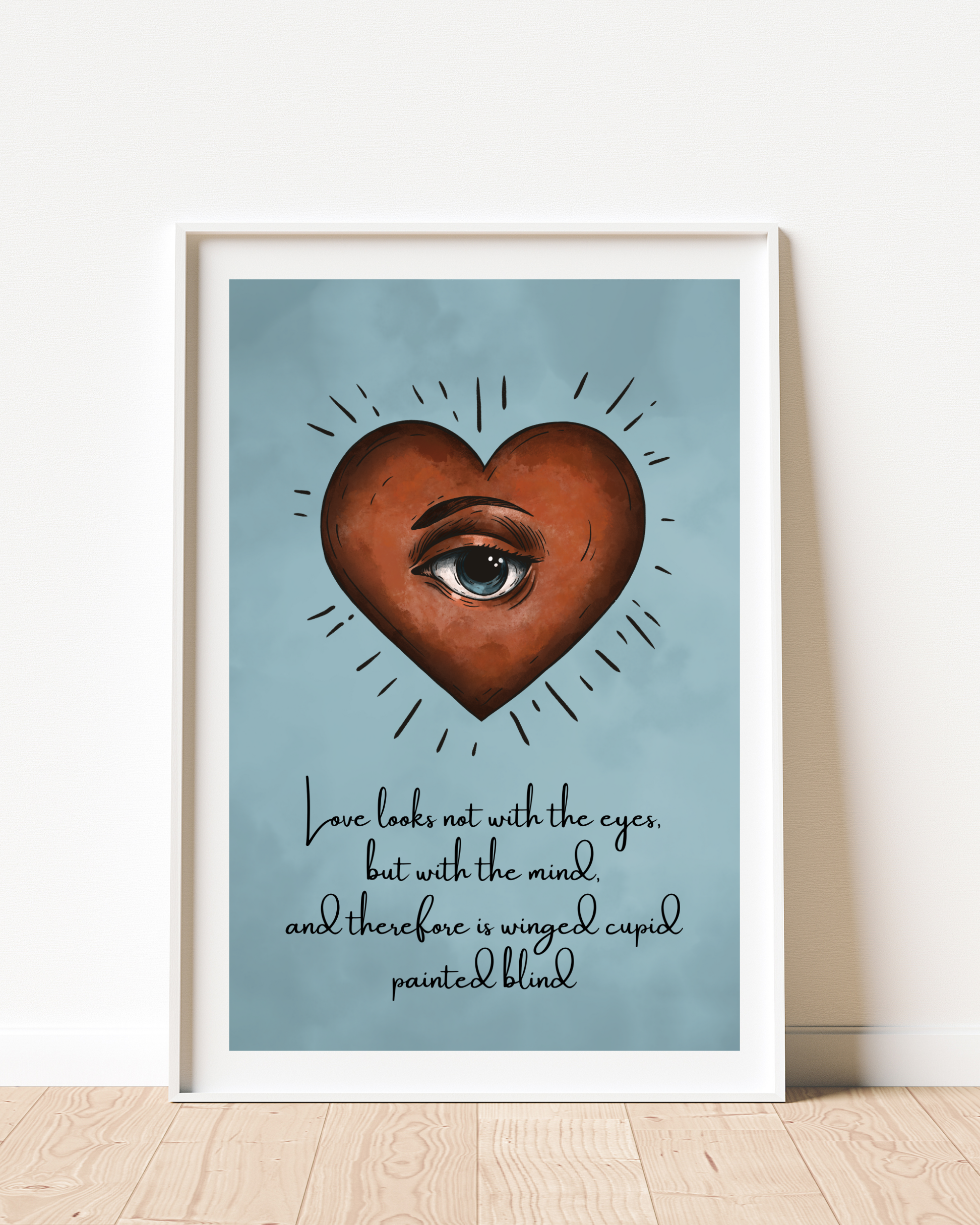 Wall Art Print - “Love Looks Not with the Eyes” Shakespeare Quote Surreal Heart & Eye Illustration Print-By The Bard