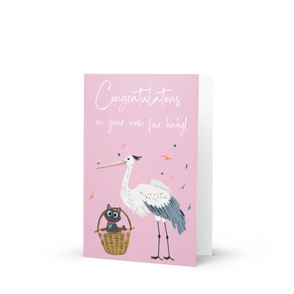 Greetings Card - Congratulations on Your New Fur Baby Card — Stork & Kitten